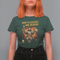 Don't Gaslight Me Jesus T Shirt For Women Funny Princess Cat Sci-Fi Book Lover