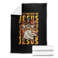 Don't Gaslight Me Jesus Throw Blanket Funny Princess Cat Christian Meme