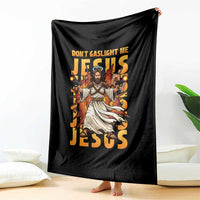Don't Gaslight Me Jesus Throw Blanket Funny Princess Cat Christian Meme