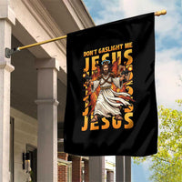Don't Gaslight Me Jesus Garden Flag Funny Princess Cat Christian Meme