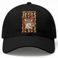 Don't Gaslight Me Jesus Baseball Cap Funny Princess Cat Christian Meme