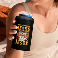 Don't Gaslight Me Jesus 4 in 1 Can Cooler Tumbler Funny Princess Cat Christian Meme