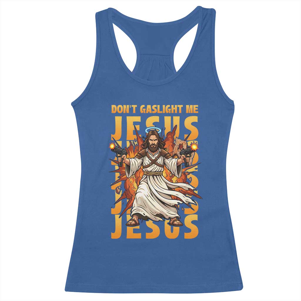 Don't Gaslight Me Jesus Racerback Tank Top Funny Princess Donut Cat Christian Meme