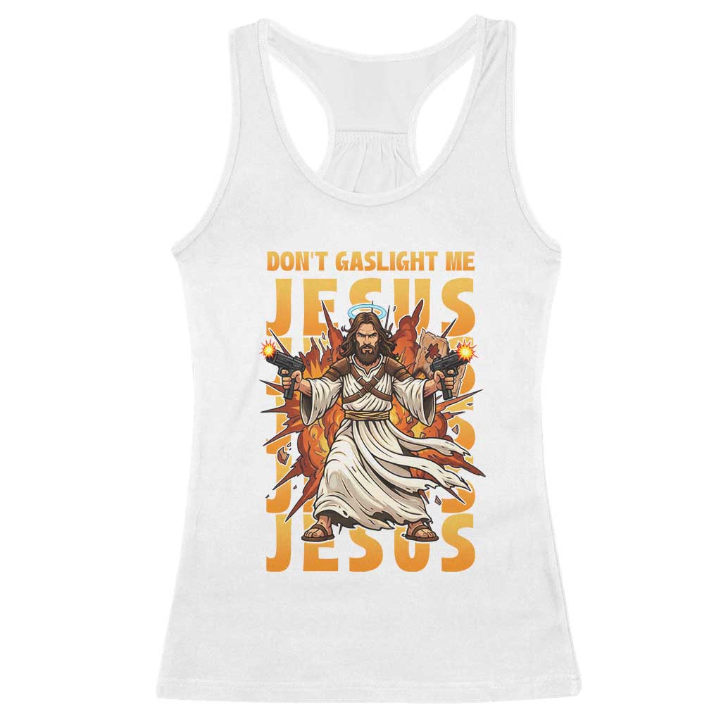 Don't Gaslight Me Jesus Racerback Tank Top Funny Princess Donut Cat Christian Meme