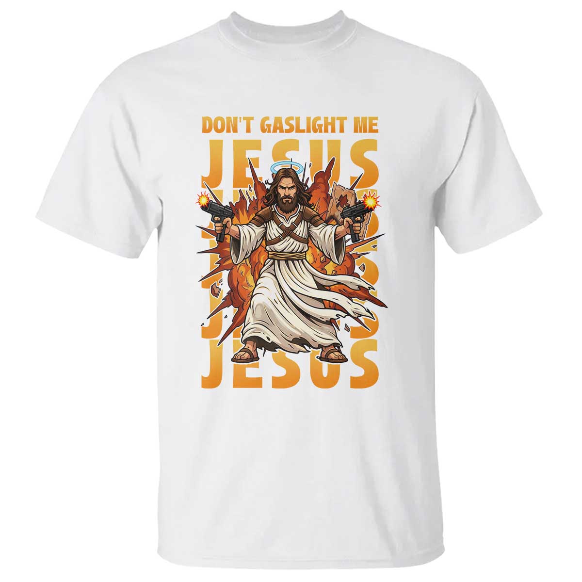 Don't Gaslight Me Jesus T Shirt Funny Princess Cat Christian Meme