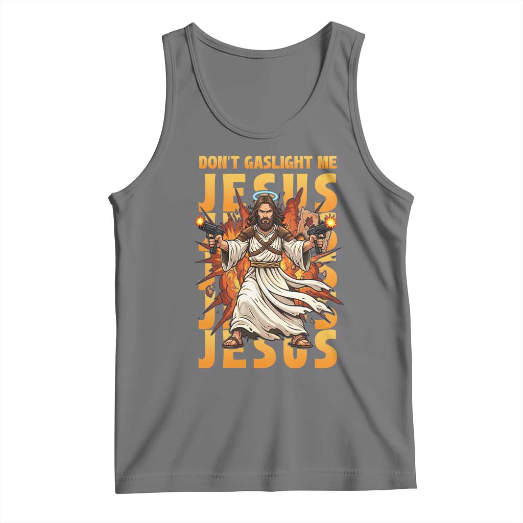 Don't Gaslight Me Jesus Tank Top Funny Princess Cat Christian Meme