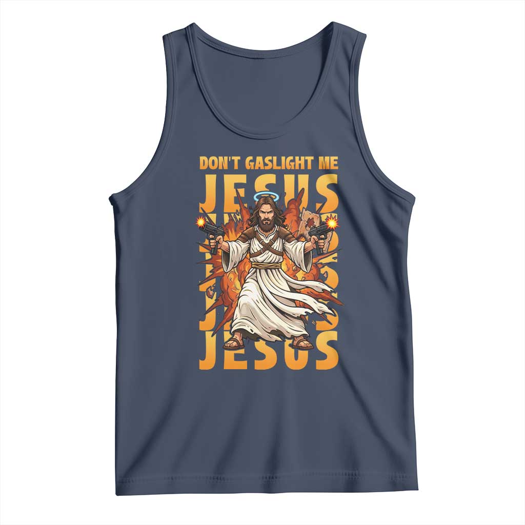 Don't Gaslight Me Jesus Tank Top Funny Princess Cat Christian Meme