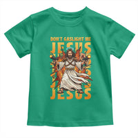 Don't Gaslight Me Jesus Toddler T Shirt Funny Princess Donut Cat Christian Meme