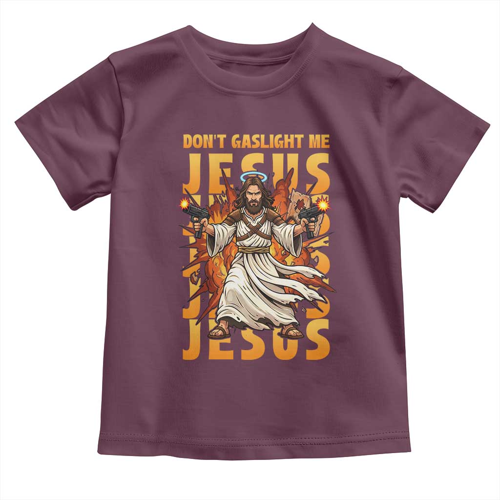 Don't Gaslight Me Jesus Toddler T Shirt Funny Princess Donut Cat Christian Meme