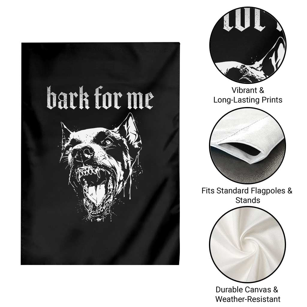 Bark For Me Garden Flag Gothic Dog Graphic
