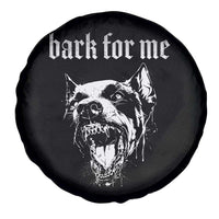 Bark For Me Spare Tire Cover Gothic Dog Graphic