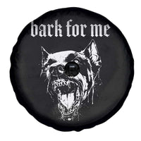 Bark For Me Spare Tire Cover Gothic Dog Graphic