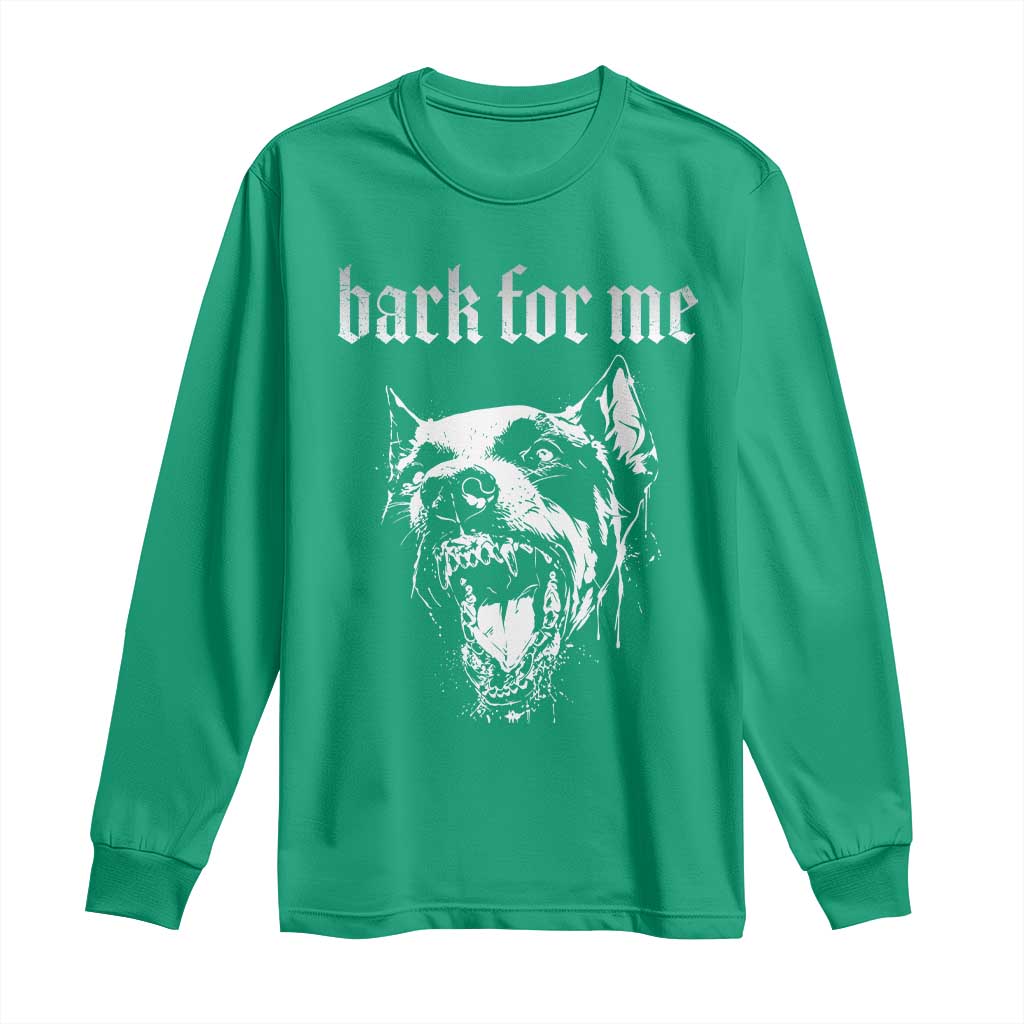 Bark For Me Long Sleeve Shirt Gothic Dog Graphic