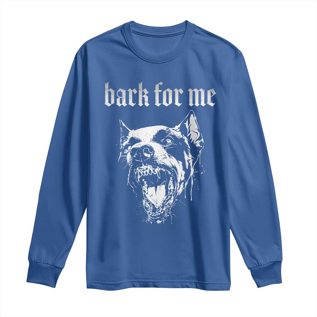 Bark For Me Long Sleeve Shirt Gothic Dog Graphic
