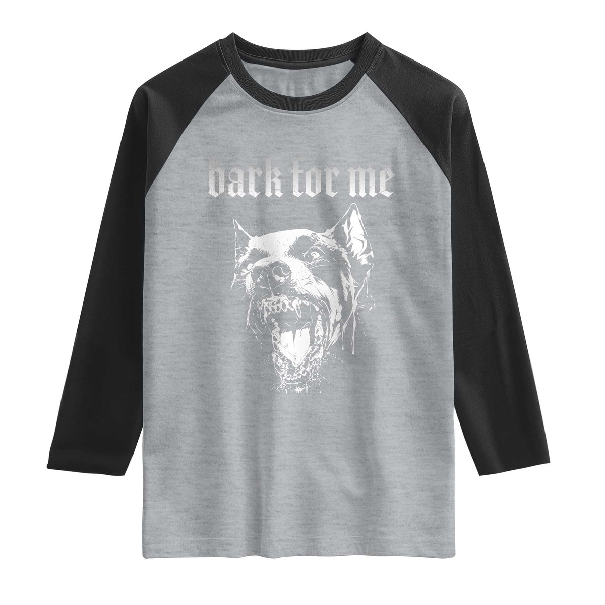 Bark For Me Raglan Shirt Gothic Dog Graphic