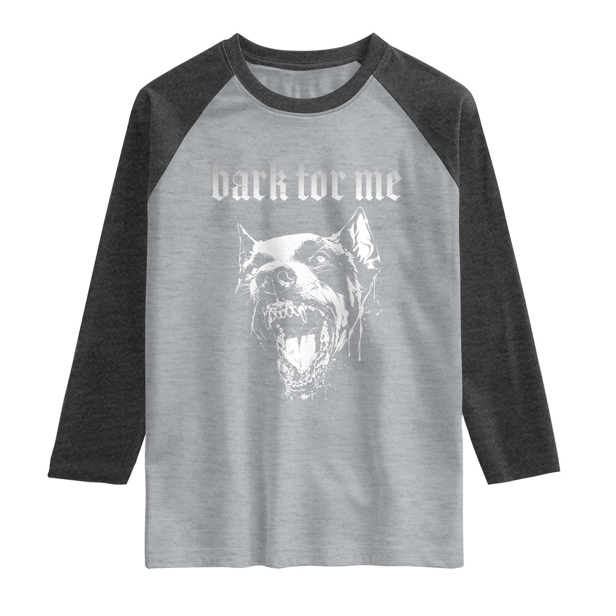 Bark For Me Raglan Shirt Gothic Dog Graphic