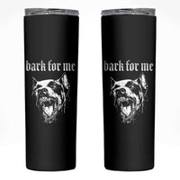 Bark For Me Skinny Tumbler Gothic Dog Graphic