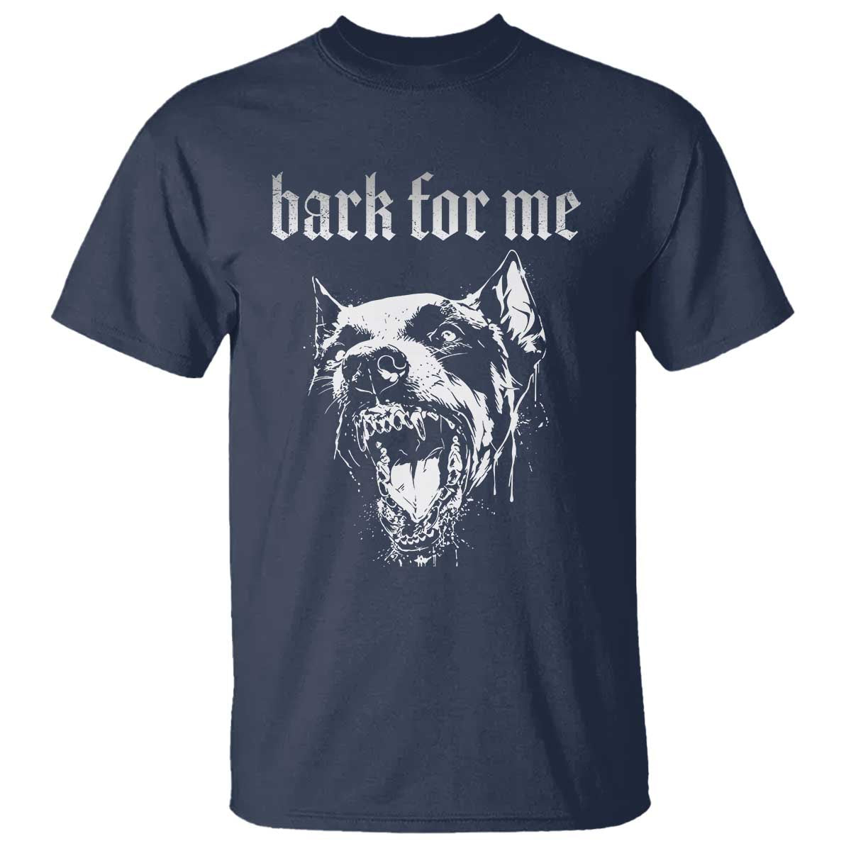 Bark For Me T Shirt Gothic Dog Graphic