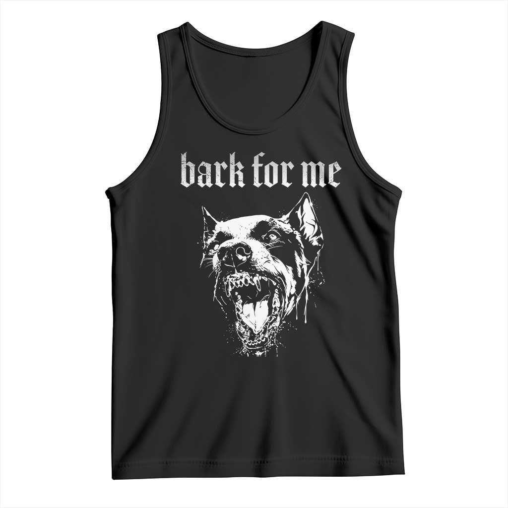 Bark For Me Tank Top Gothic Dog Graphic