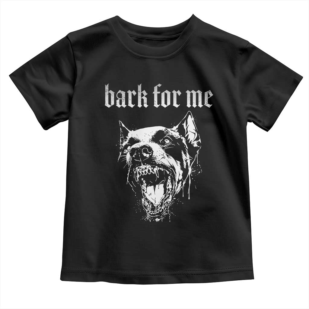 Bark For Me Toddler T Shirt Gothic Dog Graphic