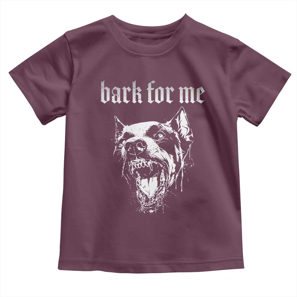 Bark For Me Toddler T Shirt Gothic Dog Graphic