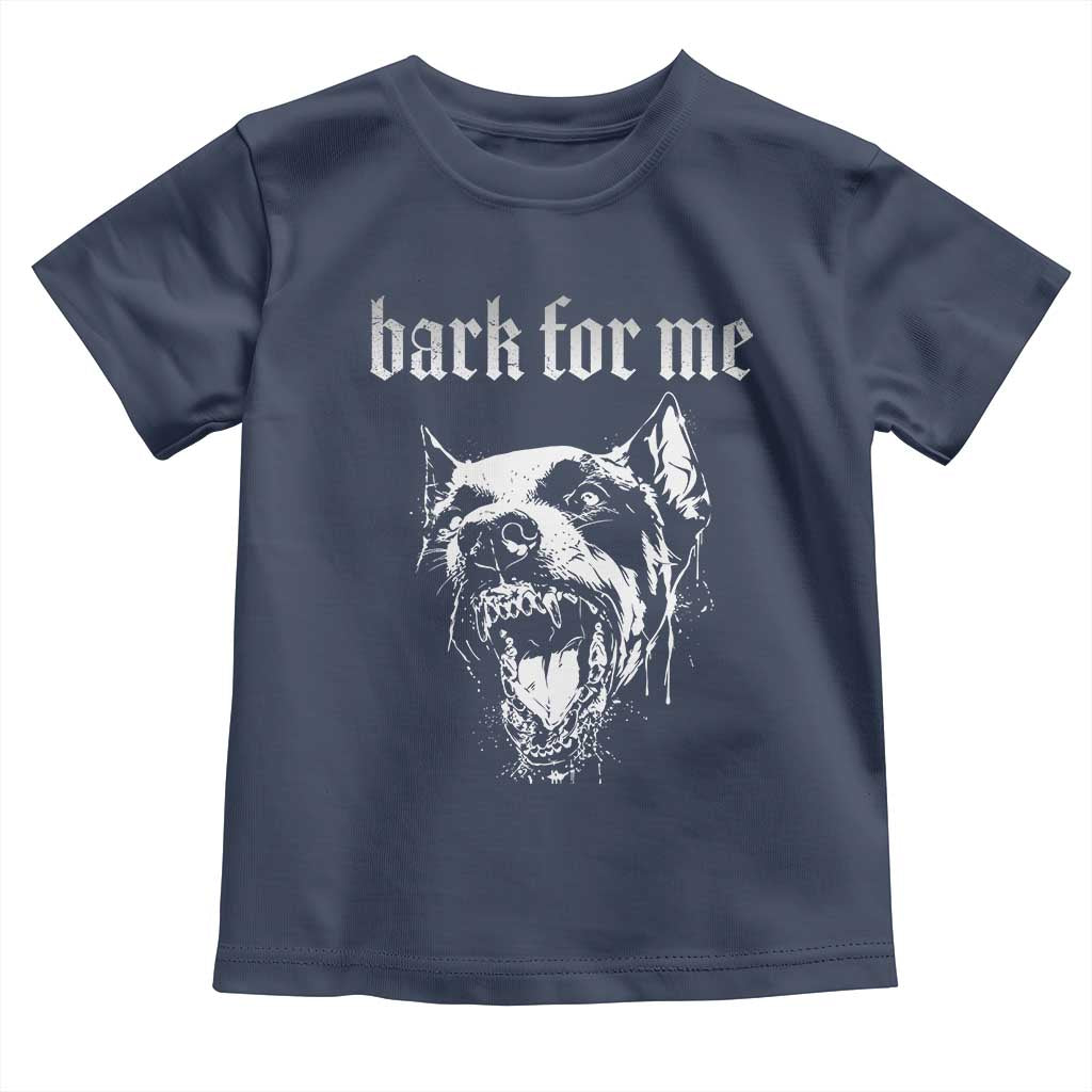 Bark For Me Toddler T Shirt Gothic Dog Graphic