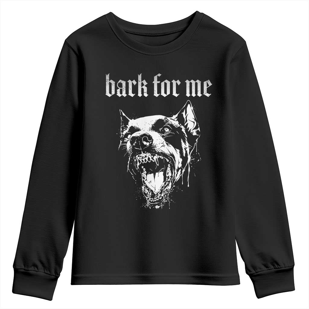 Bark For Me Youth Sweatshirt Gothic Dog Graphic
