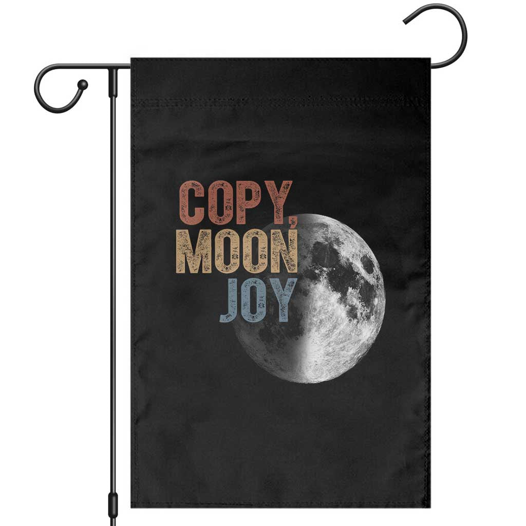 Copy Moon Joy Garden Flag Funny Lunar Quote Graphic
