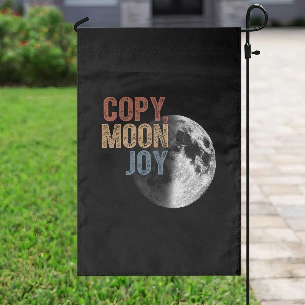 Copy Moon Joy Garden Flag Funny Lunar Quote Graphic