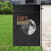 Copy Moon Joy Garden Flag Funny Lunar Quote Graphic