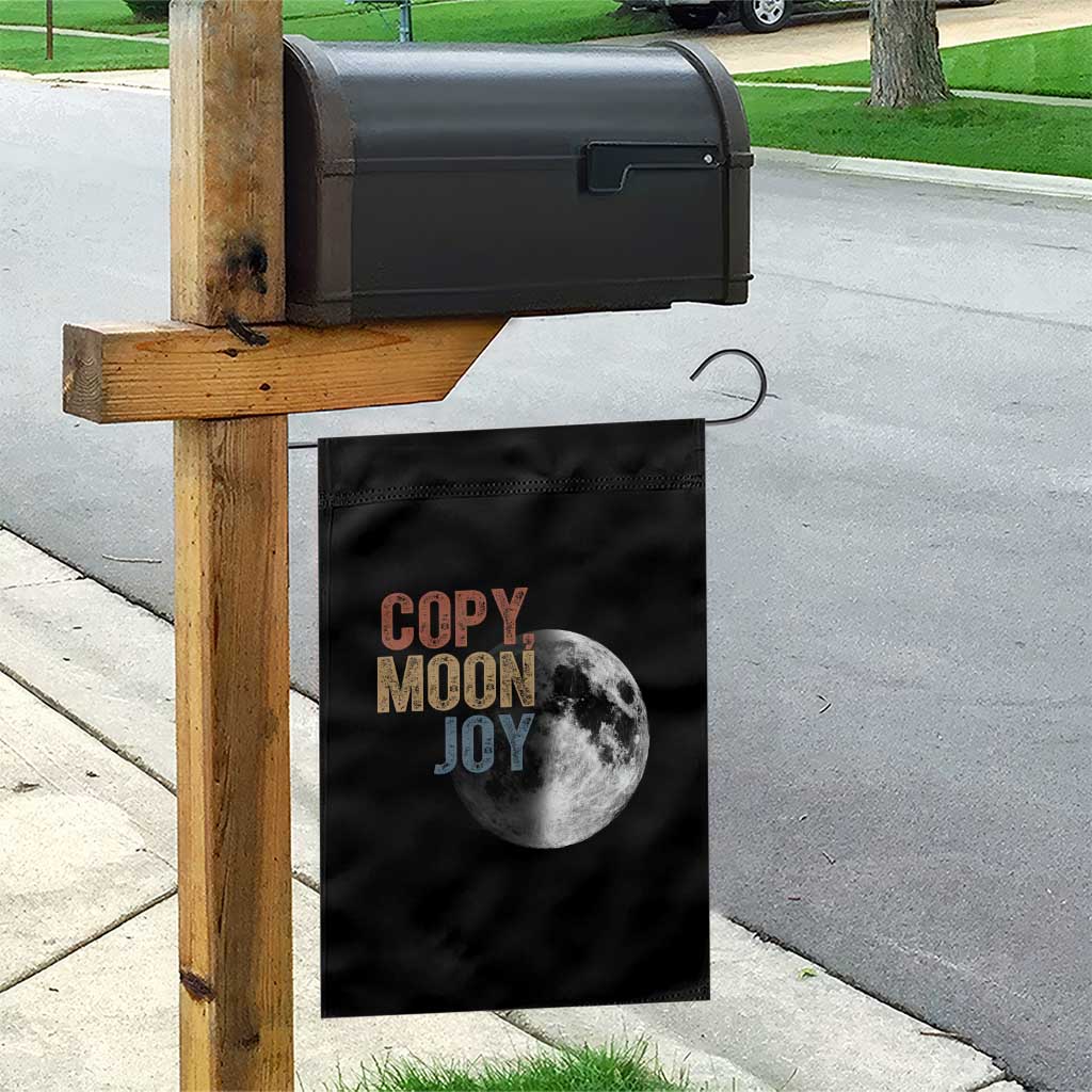 Copy Moon Joy Garden Flag Funny Lunar Quote Graphic