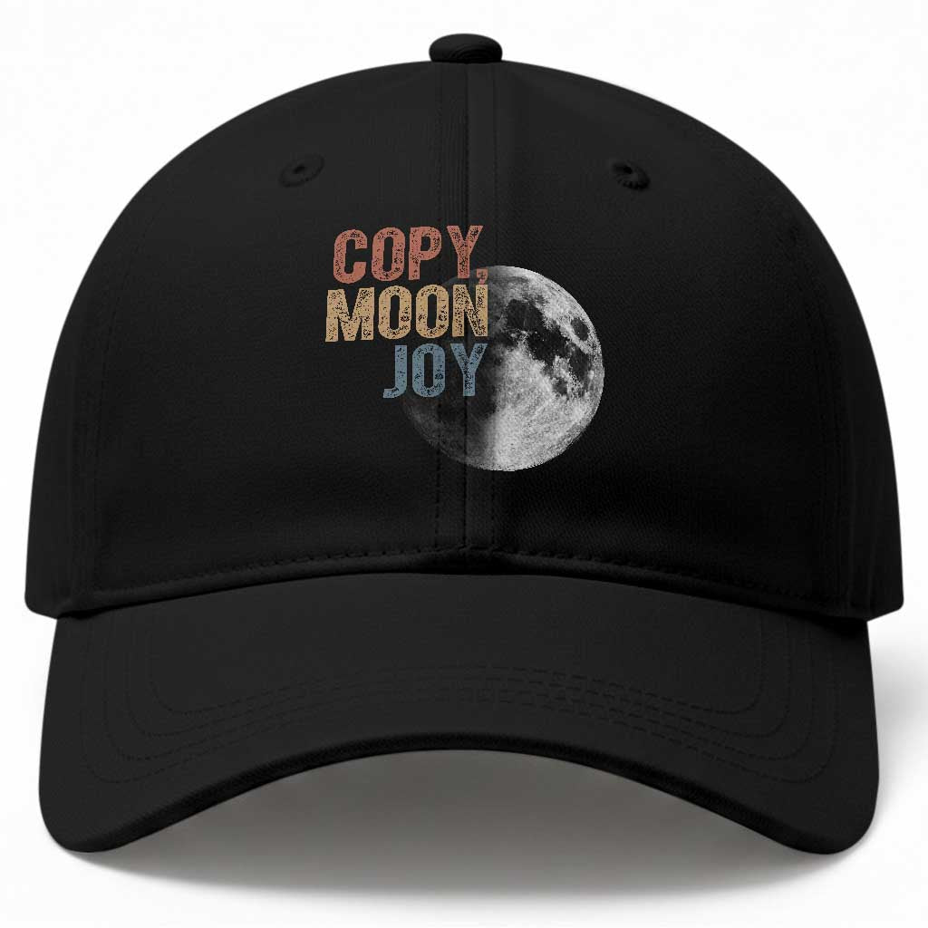 Copy Moon Joy Baseball Cap Funny Lunar Quote Graphic