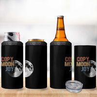 Copy Moon Joy 4 in 1 Can Cooler Tumbler Funny Lunar Quote Graphic