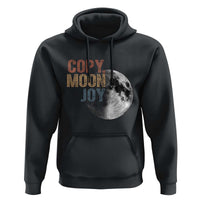Copy Moon Joy Hoodie Funny Lunar Quote Graphic