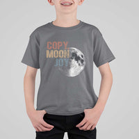 Copy Moon Joy T Shirt For Kid Funny Lunar Quote Graphic