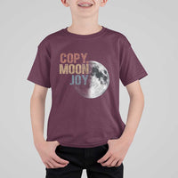 Copy Moon Joy T Shirt For Kid Funny Lunar Quote Graphic