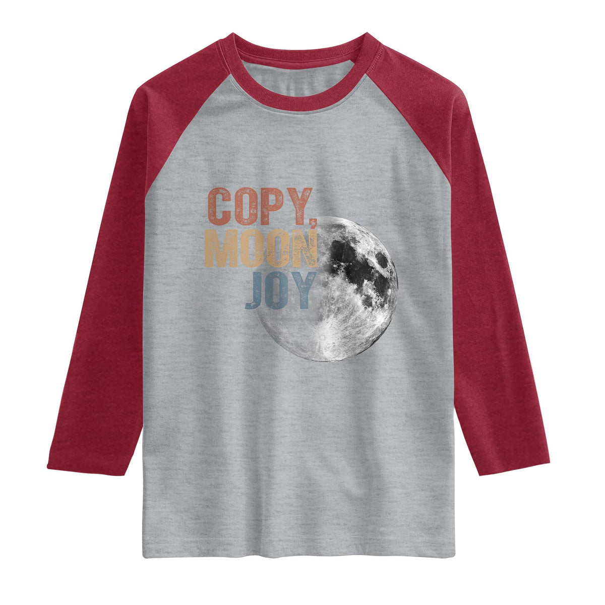 Copy Moon Joy Raglan Shirt Funny Lunar Quote Graphic