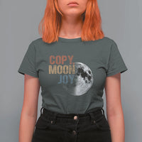 Copy Moon Joy T Shirt For Women Funny Lunar Quote Graphic