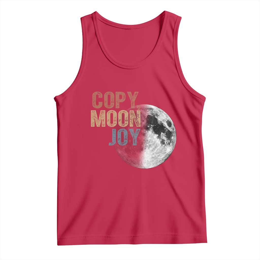 Copy Moon Joy Tank Top Funny Lunar Quote Graphic