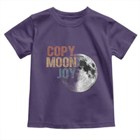 Copy Moon Joy Toddler T Shirt Funny Lunar Quote Graphic