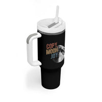 Copy Moon Joy Tumbler With Handle Funny Lunar Quote Graphic