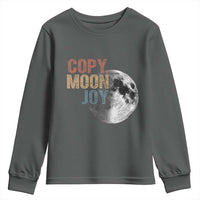 Copy Moon Joy Youth Sweatshirt Funny Lunar Quote Graphic