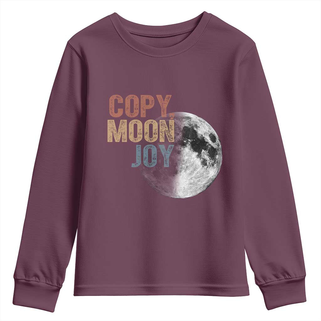 Copy Moon Joy Youth Sweatshirt Funny Lunar Quote Graphic