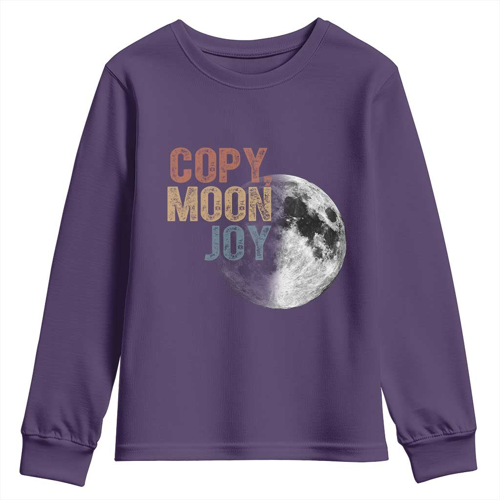 Copy Moon Joy Youth Sweatshirt Funny Lunar Quote Graphic