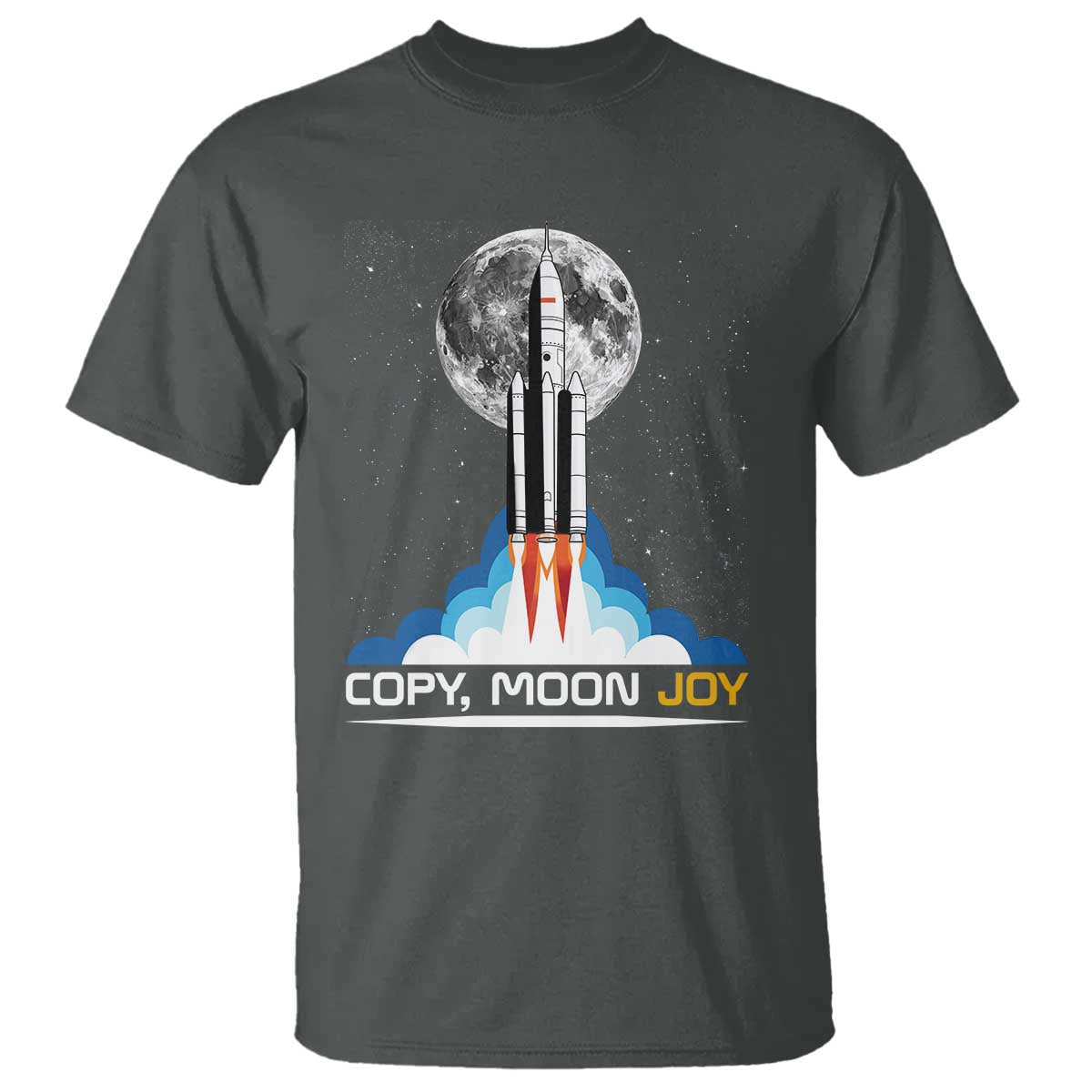 Copy Moon Joy T Shirt Rocket Launch Full Moon