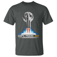 Copy Moon Joy T Shirt Rocket Launch Full Moon