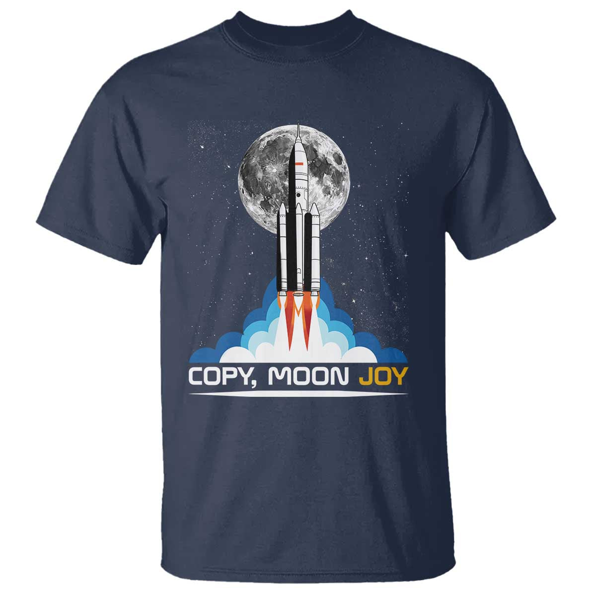 Copy Moon Joy T Shirt Rocket Launch Full Moon