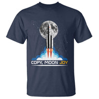 Copy Moon Joy T Shirt Rocket Launch Full Moon