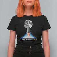 Copy Moon Joy T Shirt For Women Rocket Launch Full Moon