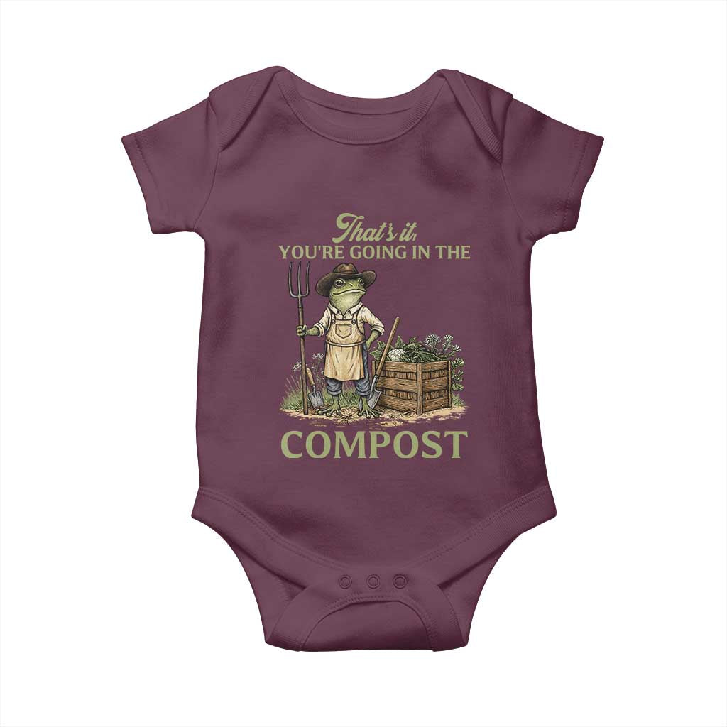 That's It You're Going in the Compost Baby Onesie Funny Frog Gardener Meme